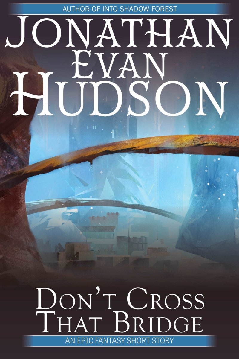 Don't Cross That Bridge - Swordpulp Studios - eBook